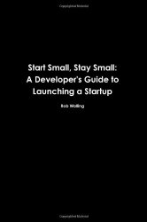 Start Small, Stay Small